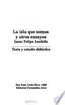 La Isla Que Somos Y Otros Ensayos