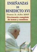 Enseñanzas De Benedicto Xvi. Tomo3