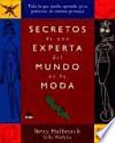 Secretos De Una Experta Del Mundo De La Moda