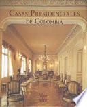 Casas Presidenciales De Colombia