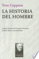 La Historia Del Hombre/ The History Of Man