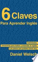 6 Claves Para Aprender Ingles / 6 Keys To Learning English
