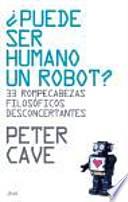 ¿puede Ser Humano Un Robot?