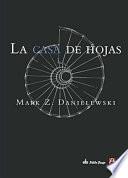 La Casa De Hojas