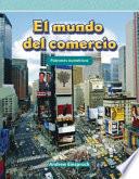 El Mundo Del Comercio (the World Of Trade)