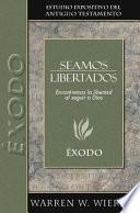 Seamos Libertados: Exodo