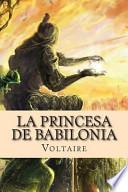 La Princesa De Babilonia