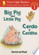 Big Pig And Little Pig/cerdo Y Cerdito