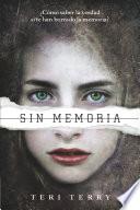 Reiniciados, 1. Sin Memoria