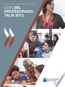 Guía Del Profesorado Talis 2013 Estudio Internacional Sobre Enseñanza Y Aprendizaje