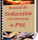 Manual De Seduccion Pnl