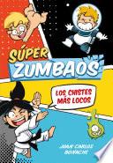 ¡los Chistes Más Locos! (súper Zumbaos 1)