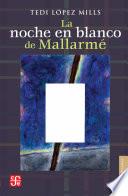 La Noche En Blanco De Mallarmé