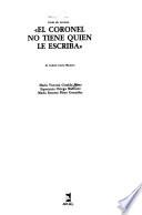 El Coronel No Tiene Quien Le Escriba  De Gabriel García Márquez