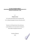 El Otro De Nuestra America: Imaginarios Nacionales Frente A Estados Unidos En La Republica Dominicana Y Cuba