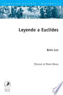 Leyendo A Euclides