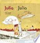 Julio Y Julia/ Julio And Julia