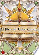 El Libro Del Único Camino