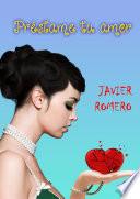 Préstame Tu Amor