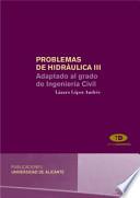 Problemas De Hidráulica Iii