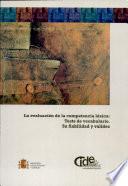 La Evaluacion De La Competencia Lexica: Test De Vocabulario. Su Fiabilidad Y Validez