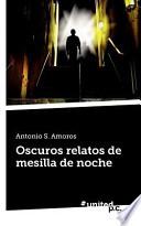 Oscuros Relatos De Mesilla De Noche