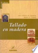 Tallado En Madera