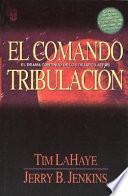 Comando Tribulacin, El: Tribulation Force: Left Behind Series #2