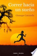 Correr Hacia Un Sueño