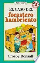 El Caso Del Forastero Hambriento