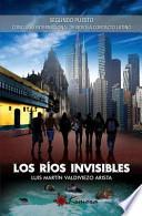 Los Rios Invisibles