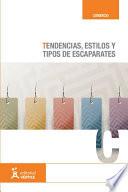 Tendencias, Estilos Y Tipos De Escaparates