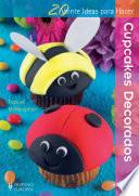 Veinte Ideas Para Hacer Cupcakes Decorados