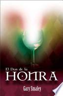 El Don De La Honra