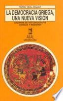 La Democracia Griega, Una Nueva Visión