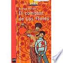 El Complot De Las Flores