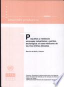Pequeñas Y Medianas Empresas Industriales Y Política Tecnológica