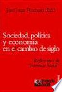 Sociedad, Política Y Economía En El Cambio De Siglo