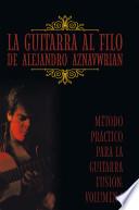 La Guitarra Al Filo De Alejandro Aznavwrian / The Guitar On The Edge Of Alexander Aznavwrian