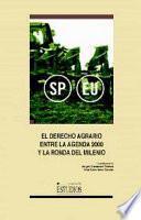 El Derecho Agrario Entre La Agenda 2000 Y La Ronda Del Milenio