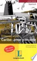 Caribe: Amor Y Muerte