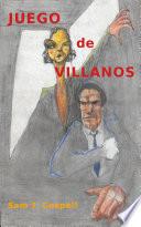 Juego De Villanos