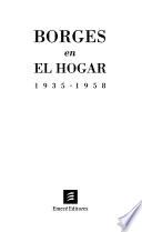 Borges En El Hogar, 1935 1958