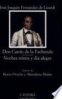 Don Catrin De La Fachenda, Noches Triestes Y Dia Alegre /sir Catrin Of The Fachenda, Sad Nights And Happy Day