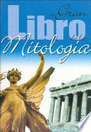 El Gran Libro De La Mitología