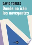 Donde No Irán Los Navegantes