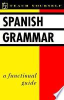 Teach Yourself Spanish Grammar