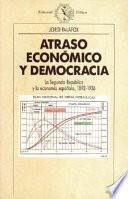 Atraso Económico Y Democracia