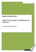 Señales Sonoras Para La Rehabilitación En Parkinson