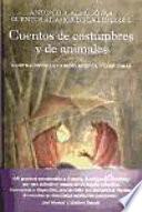 Cuentos De Costumbres Y De Animales / Tales Of Customs And Animals